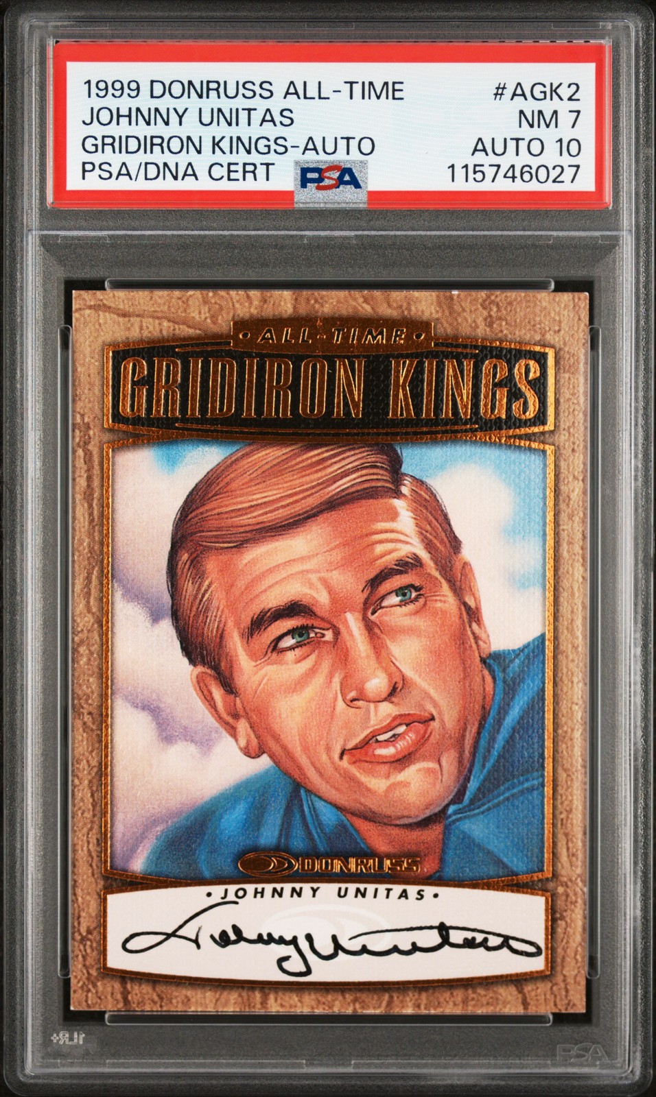 1999 DONRUSS ALL-TIME GRIDIRON KINGS #AGK2 JOHNNY UNITAS 365/1000 PSA 7 AUTO 10