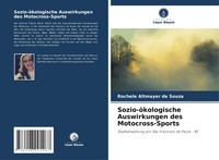 Rochele Altmayer De Souza | Sozio-öKologische Auswirkungen Des Motocross-Sports