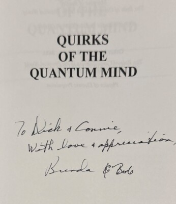 SIGNED! ONLY 1! Quirks Of The Quantum Mind by Robert G. Jahn and Brenda J. Dunne