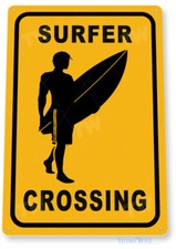 TIN SIGN Surfer Crossing Surfing Surf Board Beach House Bar Sign D cor C434