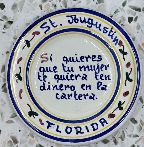 Spanish Quote Fun Decorative Plate Hand Painted Spain 5" Florida St Augustine