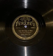 PERFECT  12068  APOLLO MALE TRIO  THAT OLD GANG OF MINE  ARTHUR WILSON 78 RECORD