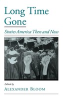Alexander Bloom | Long Time Gone | Buch | Englisch (2001) | Gebunden