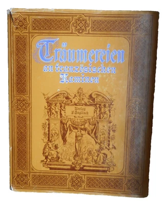 Richard Leander: Träumereien an französischen Kaminen Reprint, Olga von Fialka - Bild 1 von 4