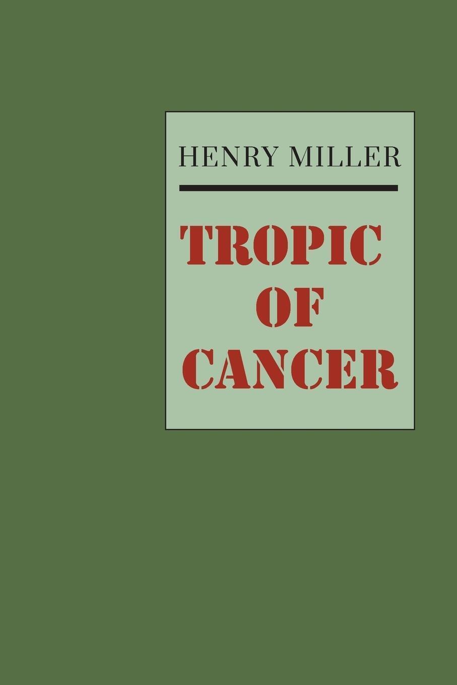 Thumbnail - Henry Miller | Tropic Of Cancer | Taschenbuch | Englisch (2015) |