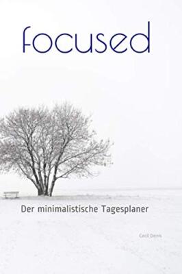 focused: Der minimalistische Tagesplaner, Denis 9781661692810 Free Shipping-,