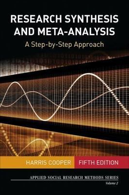 Research Synthesis and Meta-Analysis: A Step-By-Step Approach (Paperback or Soft