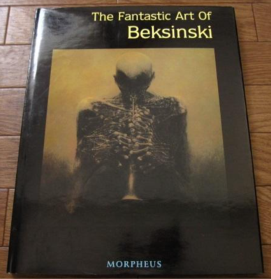 The Fantastic Art of Beksinski　ベクシンスキ The Fantastic Art Of Beksinski Zdzisław Complete Cover 1929 - 2005
