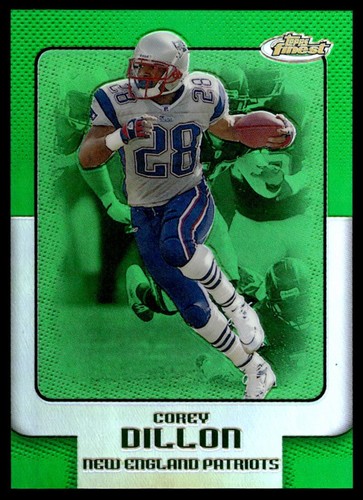 2006 Topps Finest GREEN Refractor Corey Dillon /199 Patriots #72 A6