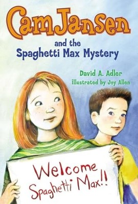 Cam Jansen and the Spaghetti Max My..., Adler, David A.