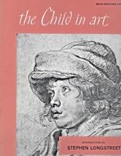 Vtg Child in Art Book Rare 1st Edition Stephen Longstreet Borden Publish 1966 US