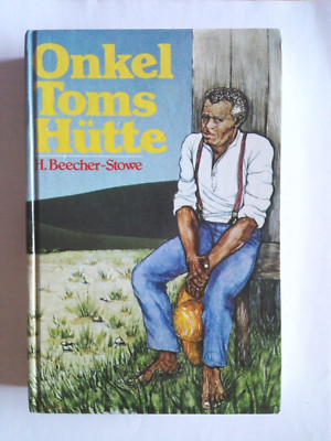 Onkel Toms Hütte von Harriet Beecher Stowe (Kinder- und Jugendbuchausgabe)