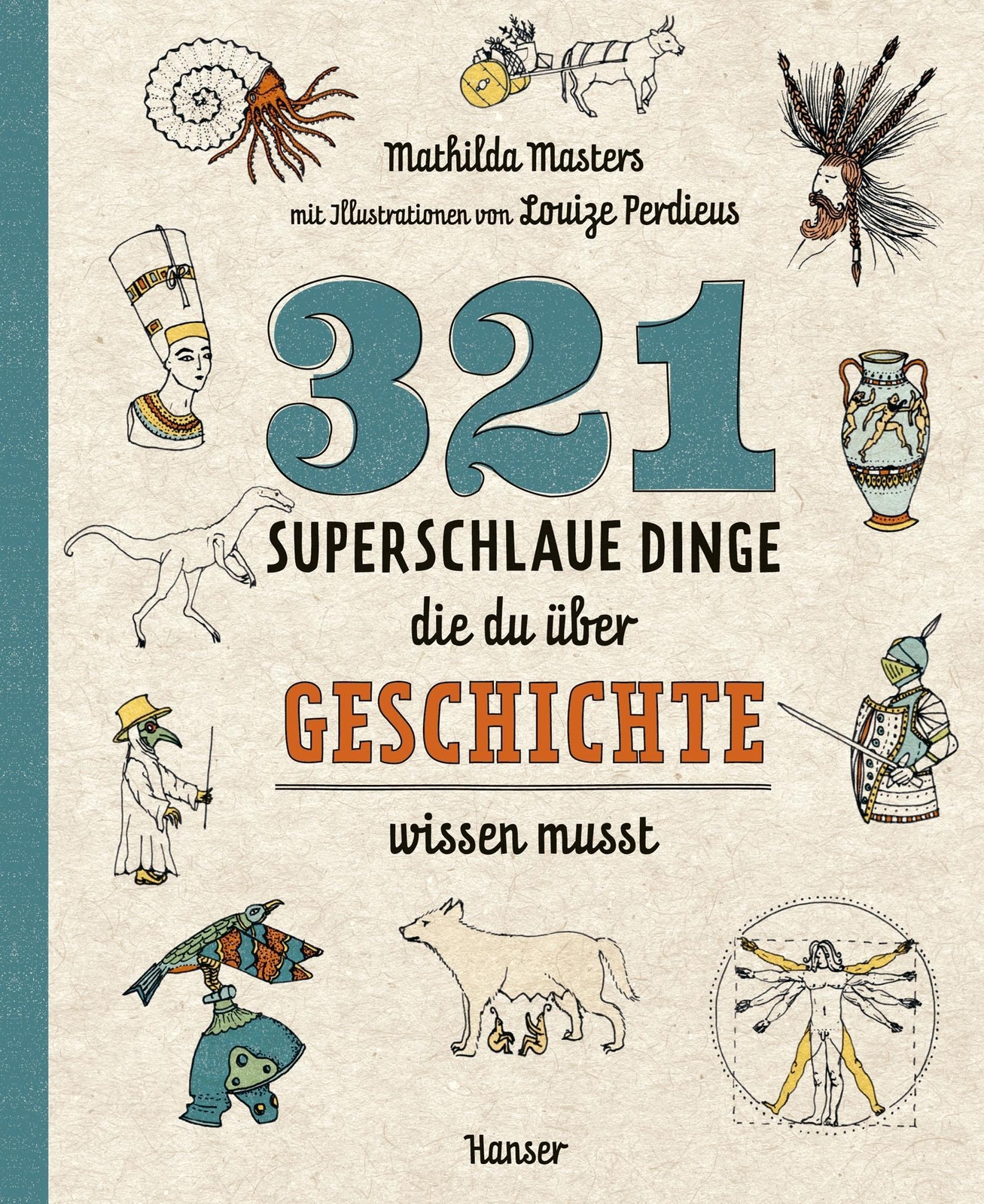 Thumbnail - 321 Superschlaue Dinge, Die Du Über Geschichte Wissen Musst Mathilda