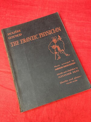 Gounod The Frantic Physician Piano Vocal Score Sheet Music Song Book Opera 1935
