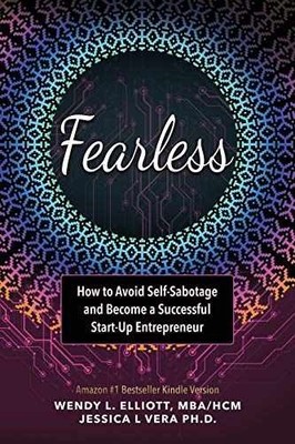 Fearless: How to Avoid Self-Sabotage - Paperback, by Elliott Wendy L.; - Good