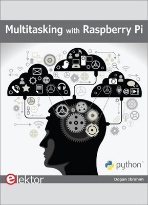Multitasking with Raspberry Pi, Dogan Ibrahim