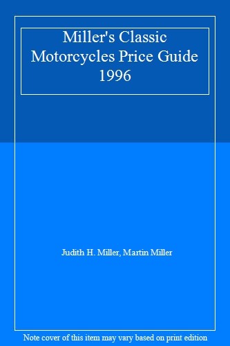 Miller's Classic Motorcycles Price Guide 1996,Judith Miller, Martin Miller - Picture 1 of 1