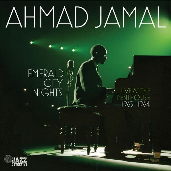 Ahmad Jamal Emerald City Nights - Live At the Penthouse 1963-1964 Double LP