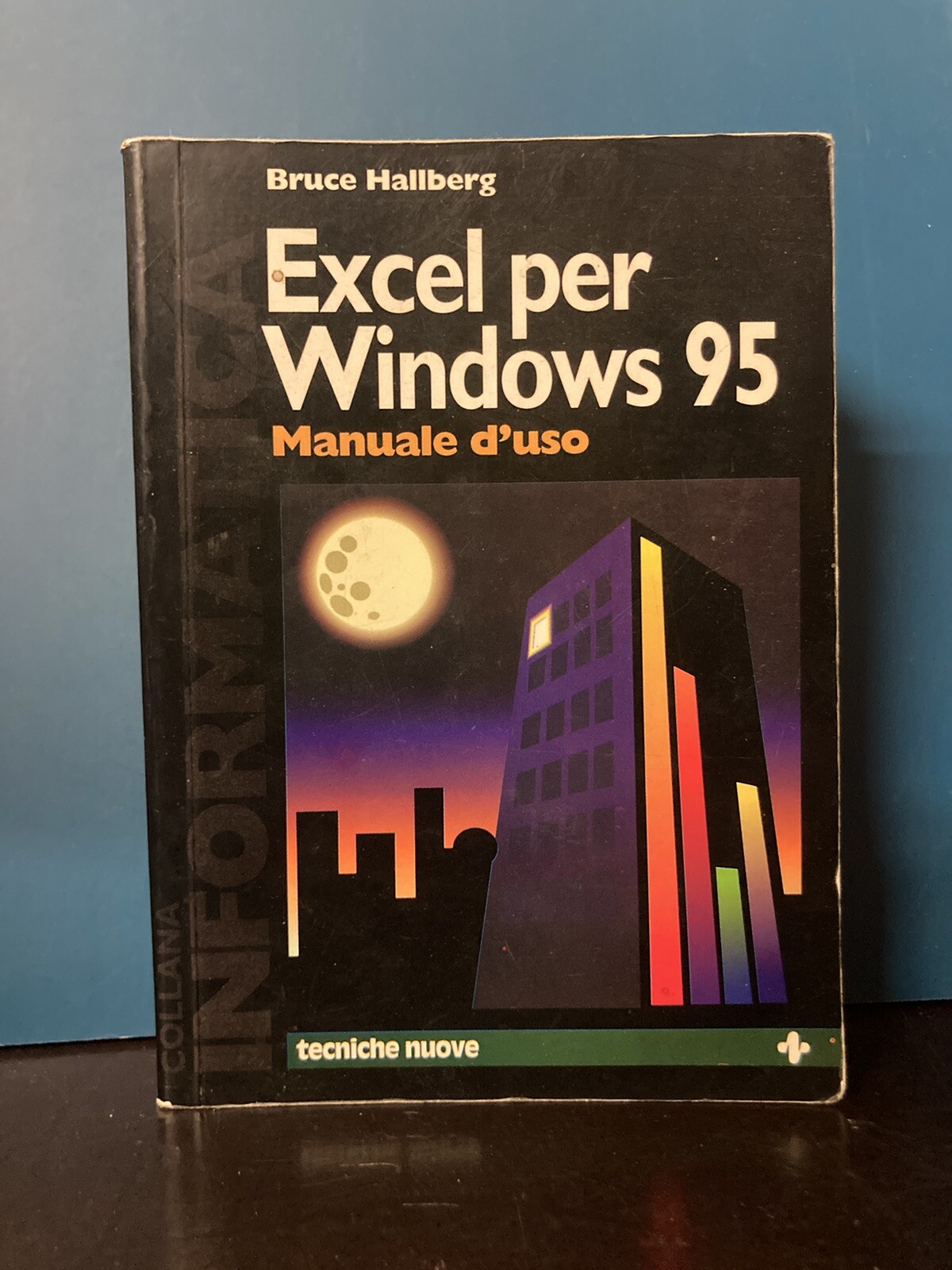 Excel per Windows 95. Manuale d'uso Hallberg, Bruce
