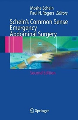 Schein's Common Sense Emergency Abdominal Surgery Buch Springer