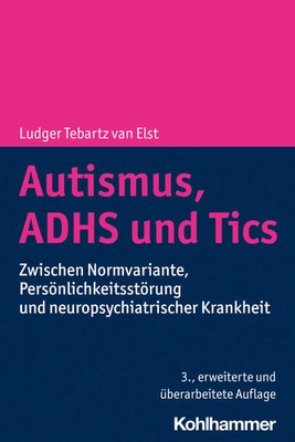 Ludger Tebartz van Elst | Autismus, ADHS und Tics | Taschenbuch | Deutsch (2022)