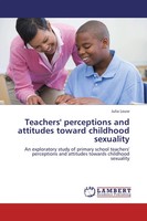 Julia Louw | Teachers' Perceptions And Attitudes Toward Childhood Sexuality