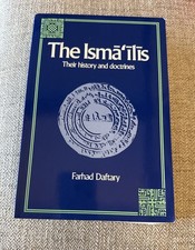 Ismailis : Their History and Doctrines by Far...