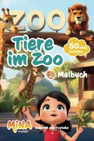 Malbuch FüR Kinder Ab 3 Jahren, 50 Tiere, Mina, Zoo, Kreativbuch