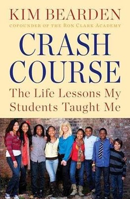 Crash Course: The Life Lessons My - Paperback, by Bearden Kim - Very Good x