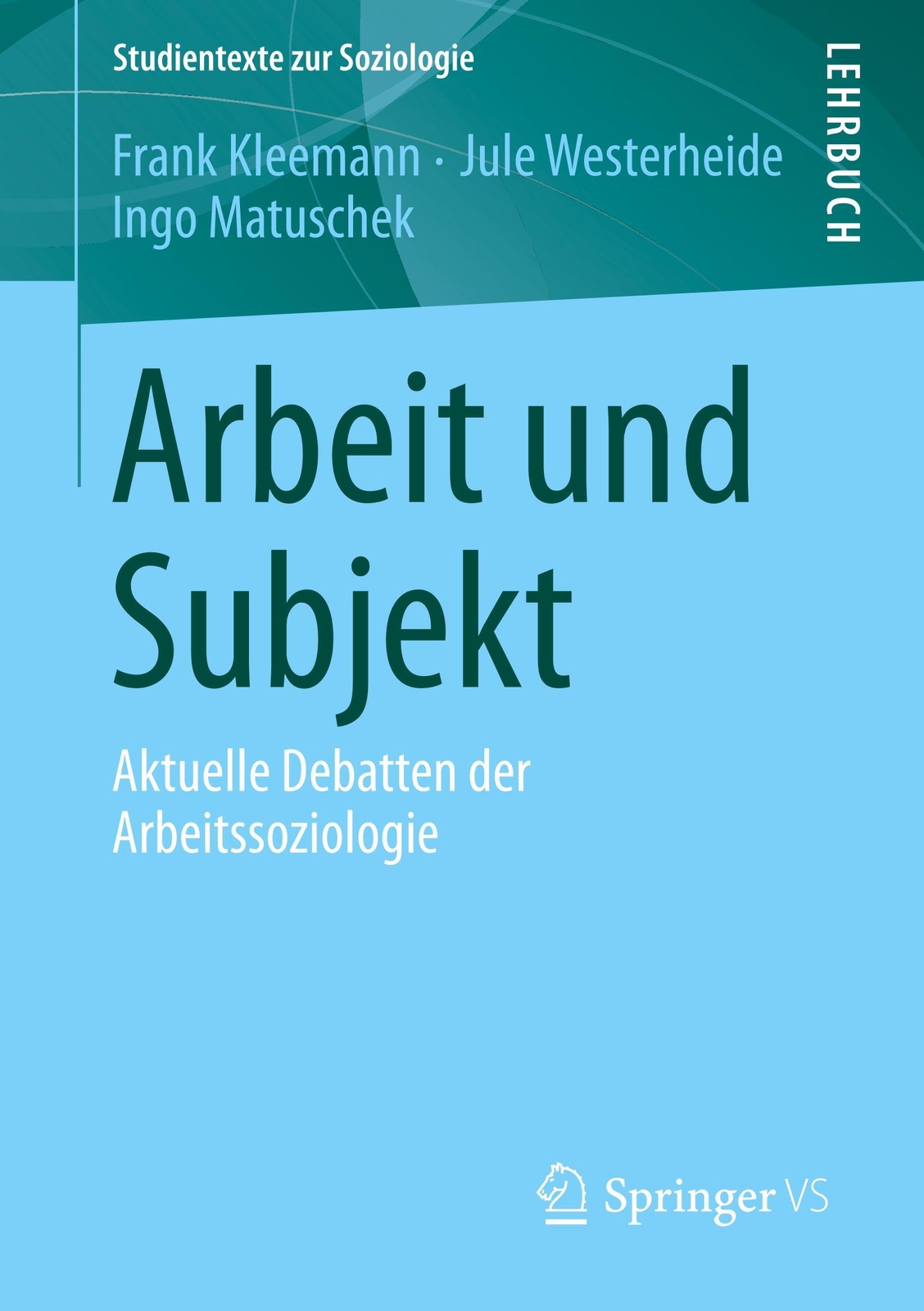Thumbnail - Frank Kleemann (u. A.) | Arbeit Und Subjekt | Taschenbuch | Deutsch