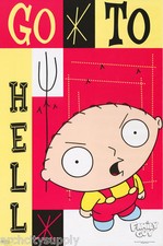 FAMILY GUY - STEWIE -  GO TO HE.... -POSTER : TV: CARTOON:  #3870  FREE SHIPPING