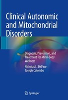 Clinical Autonomic And Mitochondrial Disorders Nicholas L. Depace