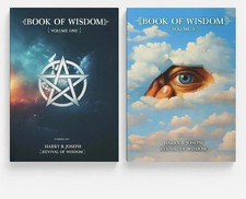 Book of Wisdom Volumes 1 & 2 by Harry B. Jose...