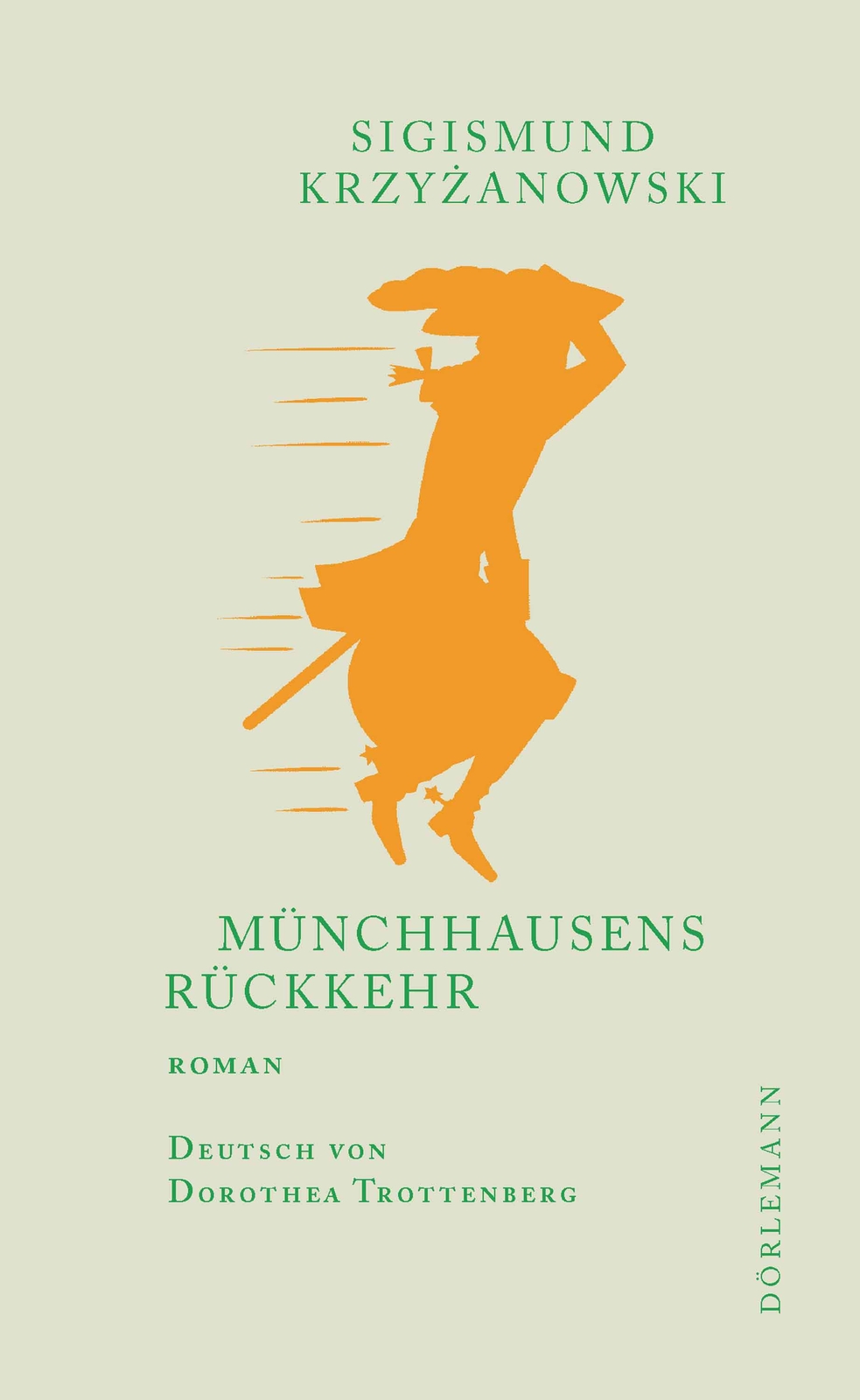 Thumbnail - Sigismund Krzyżanowski; Dorothea Trottenberg / Münchhausens Rückkehr