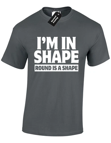 Im In Shape Round Funny Joke New Gift Comedy Unisex T-Shirt - Bild 3 von 9