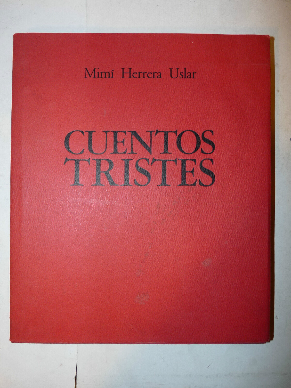 Poesia Arte - Mimì Herrera Uslar: Cuentos Tristes 1981 dedica autografa autrice Hoge kwaliteit, gratis verzending