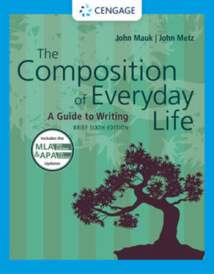 The Composition of Everyday Life, Brief (MindTap Course List) - Paperback - GOOD