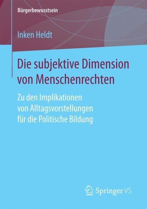 Inken Heldt | Die Subjektive Dimension Von Menschenrechten |