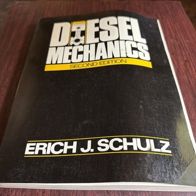 Diesel Mechanics Second Edition Service Repair Manual Erich J. Schulz