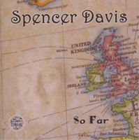 Spencer Davis So Far (Cd) Album
