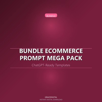 Bundle Ecommerce Prompt Mega Pack | Bundle Deal | Digital Download