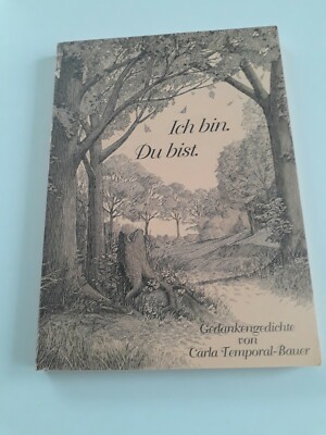 Gedichtband: ''Ich bin,du bist'' Gedichte aus dem Leben-Liebe-Schmerz -Hoffnung . 