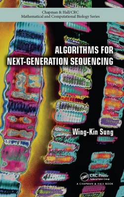 Algorithms for Next-Generation Sequencing by Wing-Kin Sung (English) Hardcover B