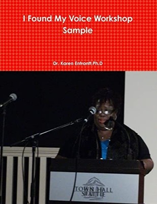 Entrantt - I Found My Voice Workshop Sample - New paperback or softbac - X555z