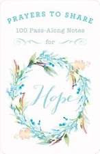 Prayers to Share Hope: 100 Pass Along Notes - Paperback - ACCEPTABLE