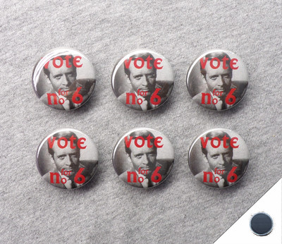 Vote For No.6 Six Magnet Set 1.25'' The Prisoner Election McGoohan Repro