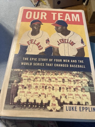 Our Team: The Epic Story of Four Men and the World Series That Changed Baseball