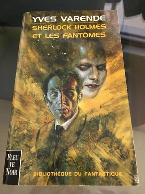SHERLOCK HOLMES ET LES FANTOMES YVES VARENDE FLEUVE NOIR ETAT NEUF - Photo 1/2