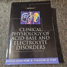 Clinical Physiology of Acid-Base and Electrolyte Disorders by Theodore Post