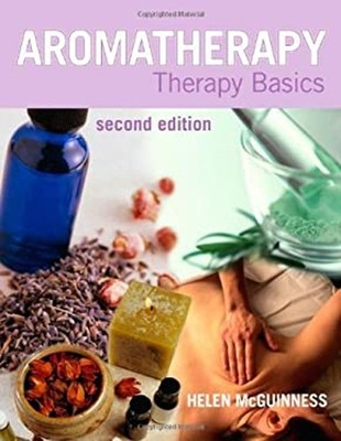 Aromatherapy Therapy Basics Paperback Helen McGuinness